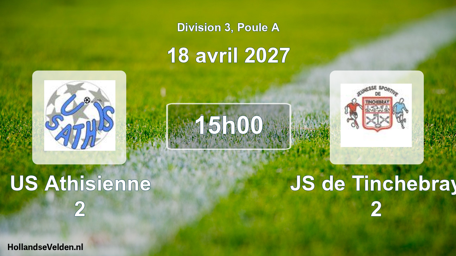 Match programmé: US Athisienne 2 - JS de Tinchebray 2 (18 avril 2027)