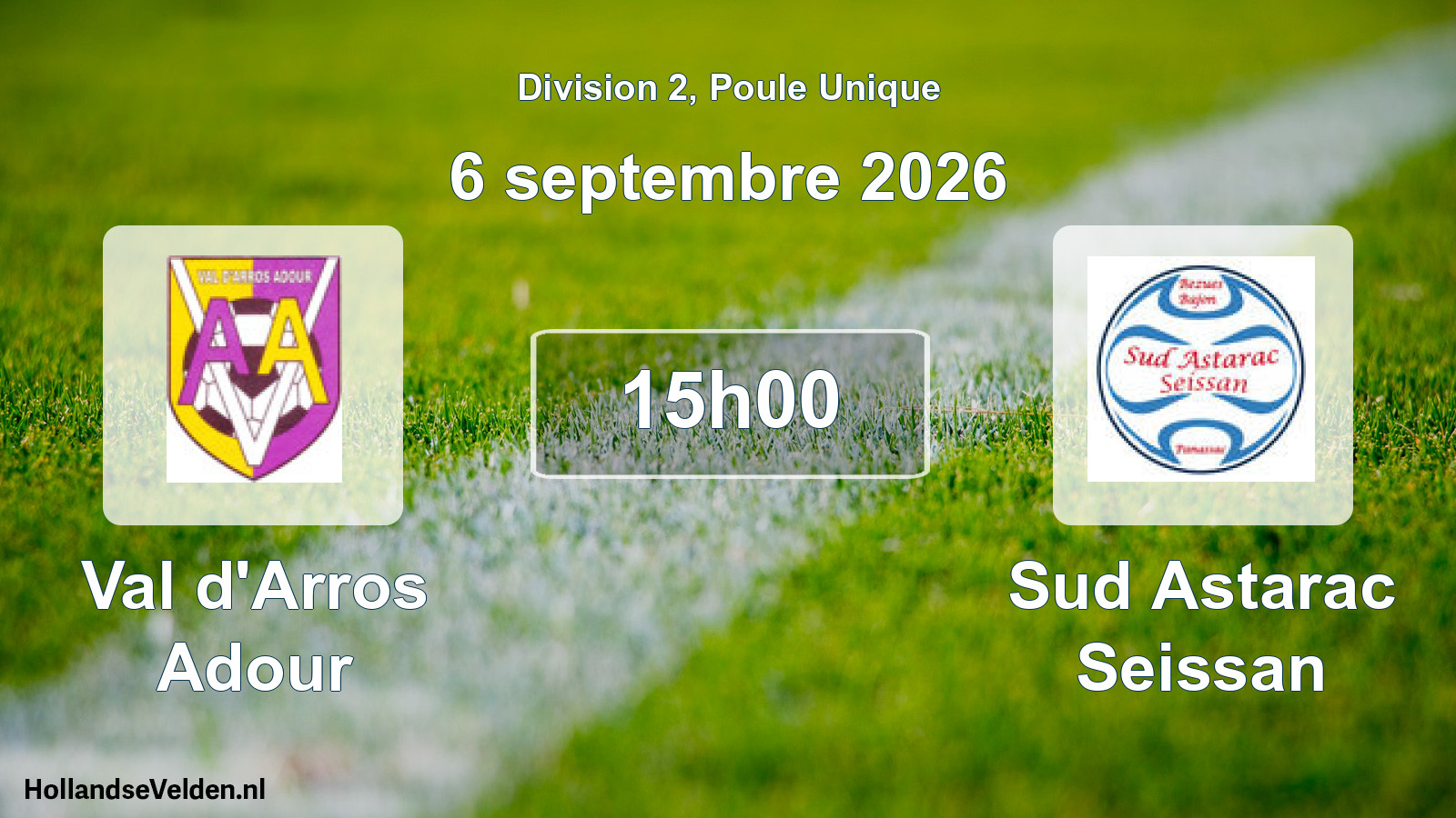 Scheduled Match: Val d'Arros Adour - Sud Astarac Seissan (6 September 2026)