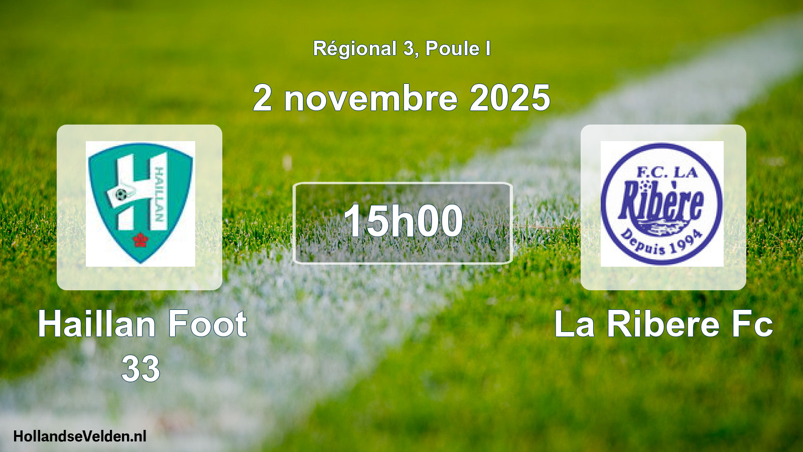 Geplande wedstrijd: Haillan Foot 33 - La Ribere Fc (2 novembre 2025)