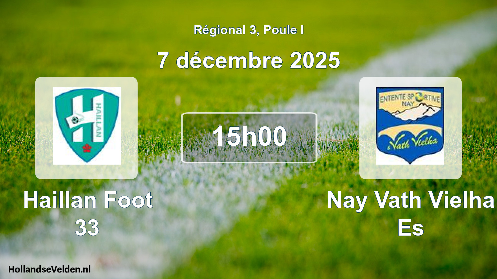 Scheduled Match: Haillan Foot 33 - Nay Vath Vielha Es (7 December 2025)