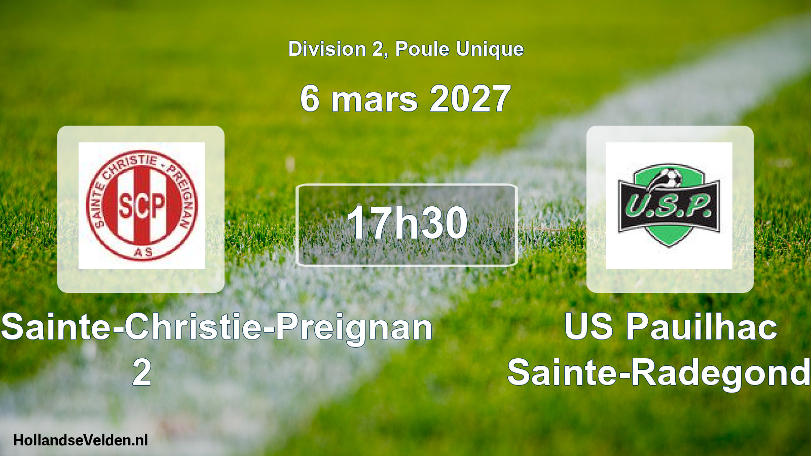 Scheduled Match: SCP AS Sainte-Christie-Preignan 2 - US Pauilhac Sainte-Radegonde (6 March 2027)
