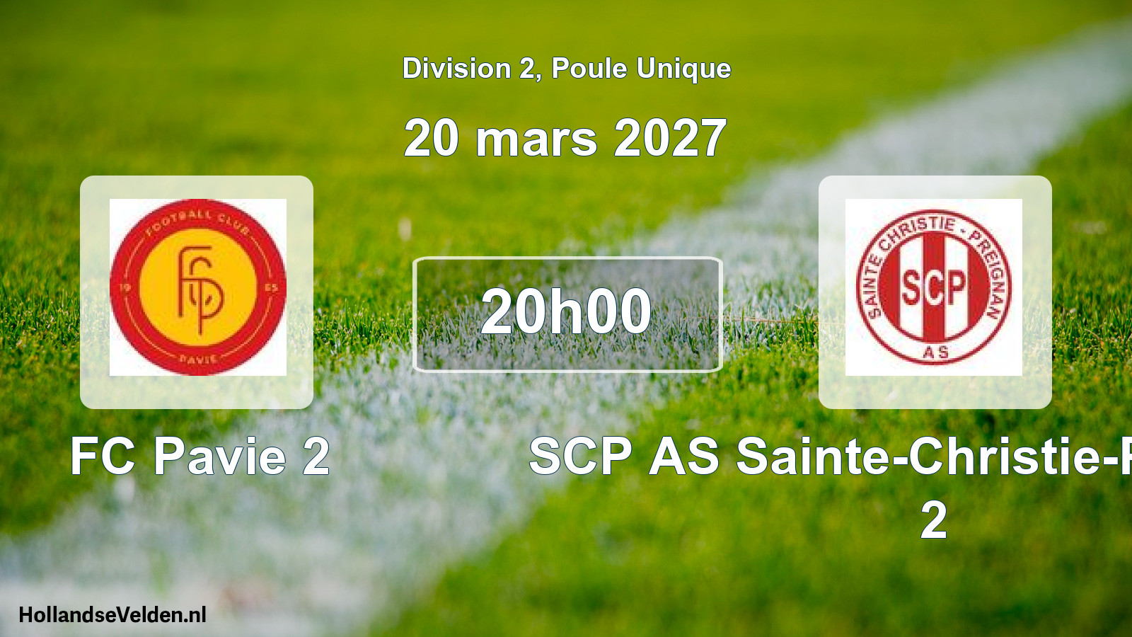 Geplande wedstrijd: FC Pavie 2 - SCP AS Sainte-Christie-Preignan 2 (20 maart 2027)
