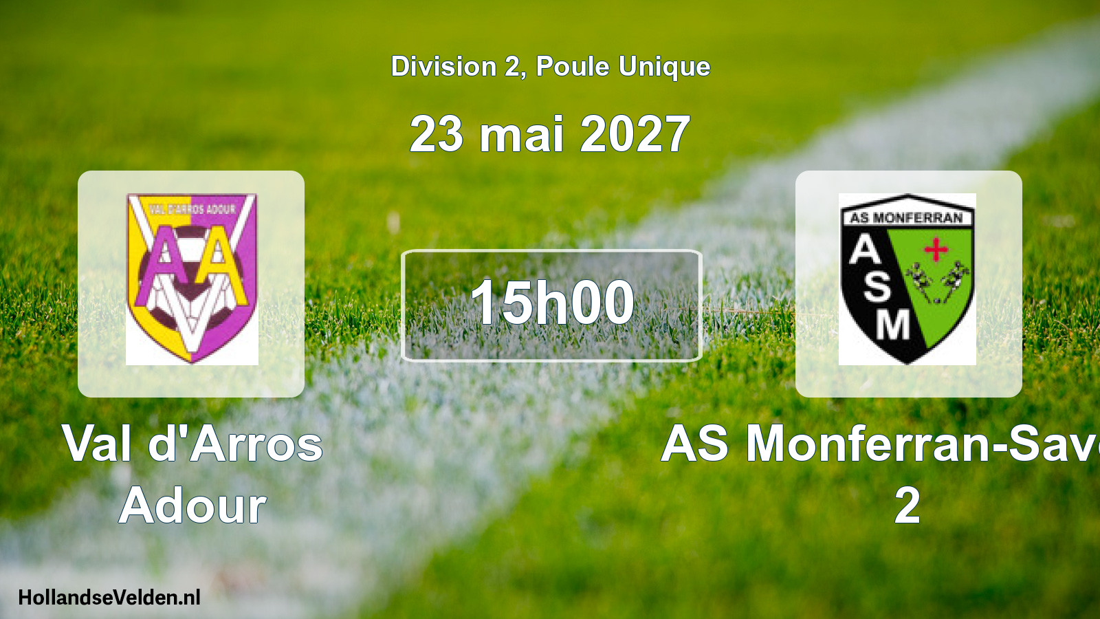 Scheduled Match: Val d'Arros Adour - AS Monferran-Saves 2 (23 May 2027)