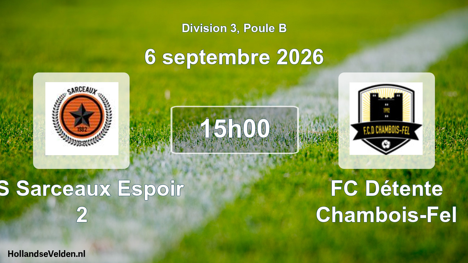 Match programmé: AS Sarceaux Espoir 2 - FC Détente Chambois-Fel (6 septembre 2026)