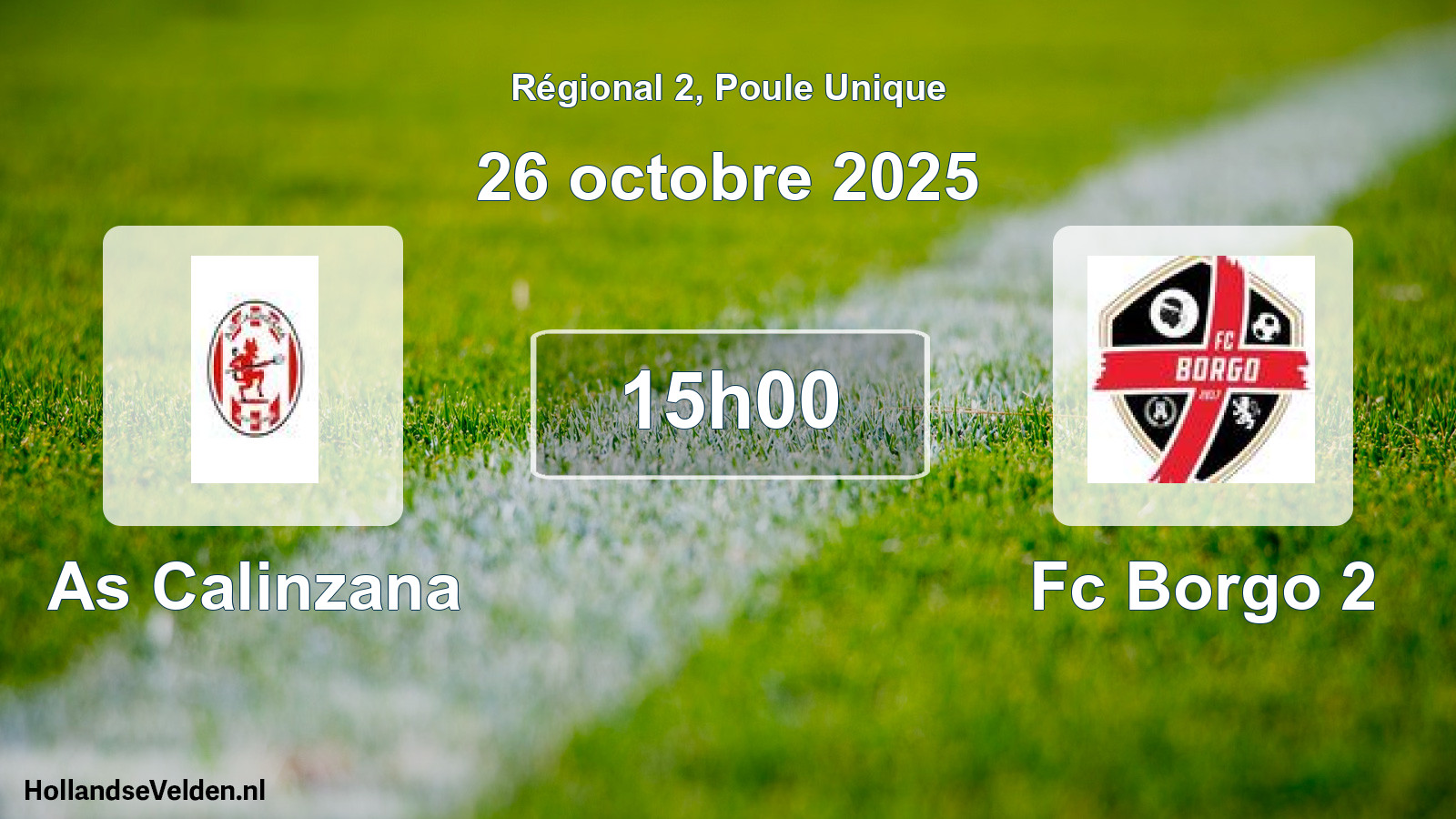 Geplande wedstrijd: As Calinzana - Fc Borgo 2 (26 octobre 2025)