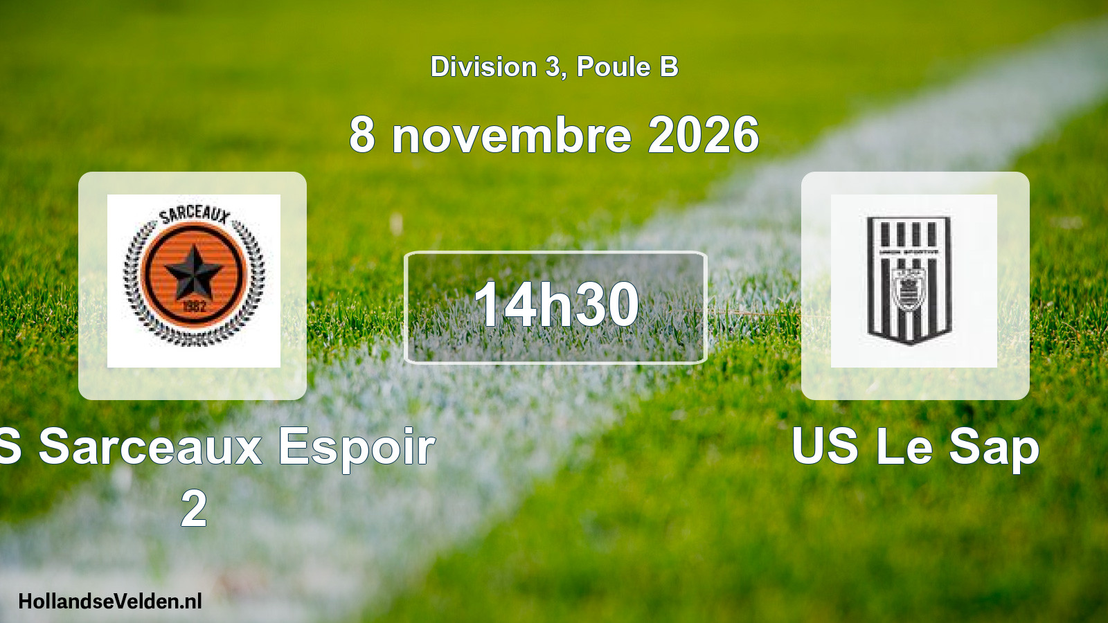 Match programmé: AS Sarceaux Espoir 2 - US Le Sap (8 novembre 2026)