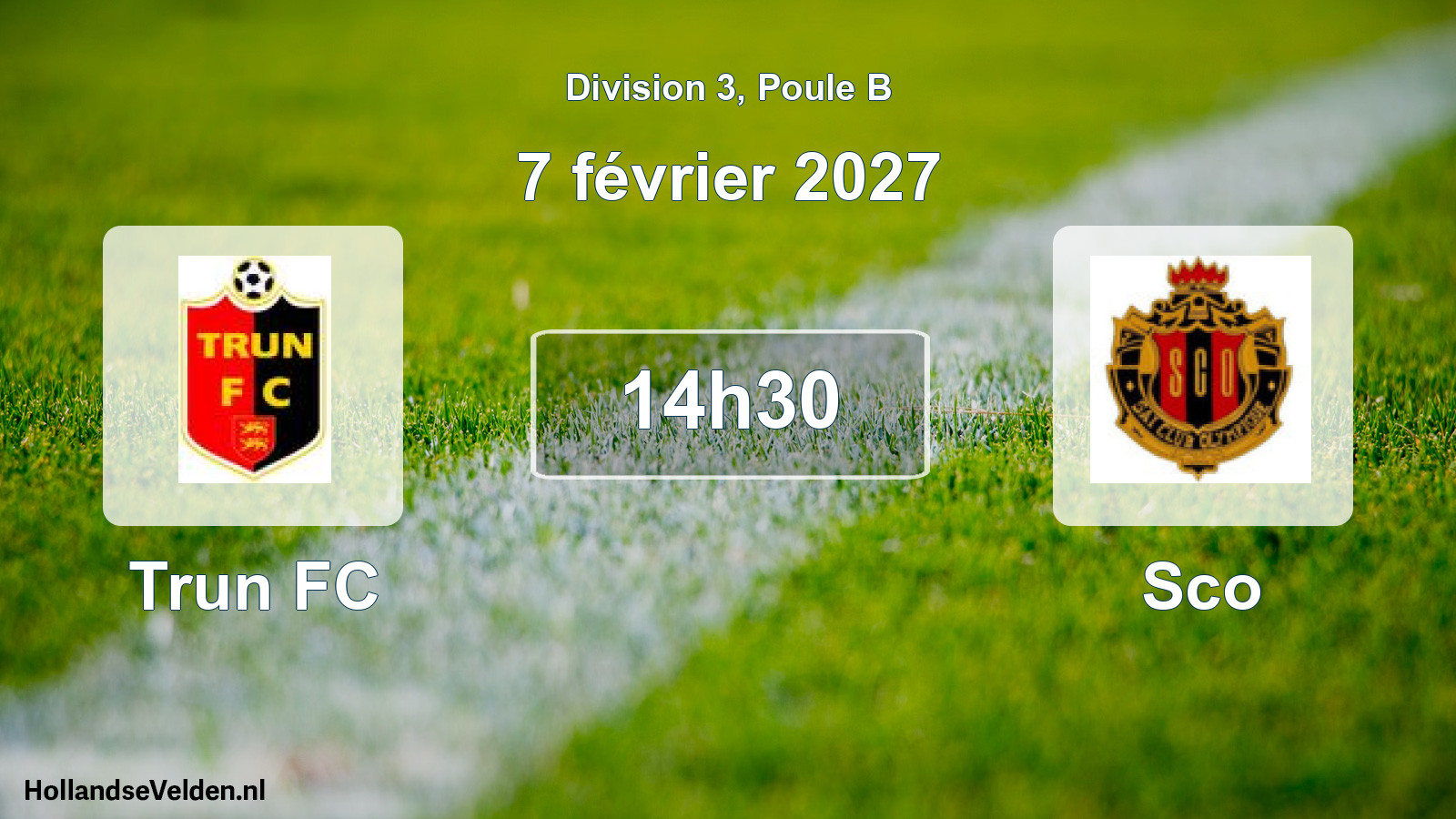 Match programmé: Trun FC - Sco (7 février 2027)