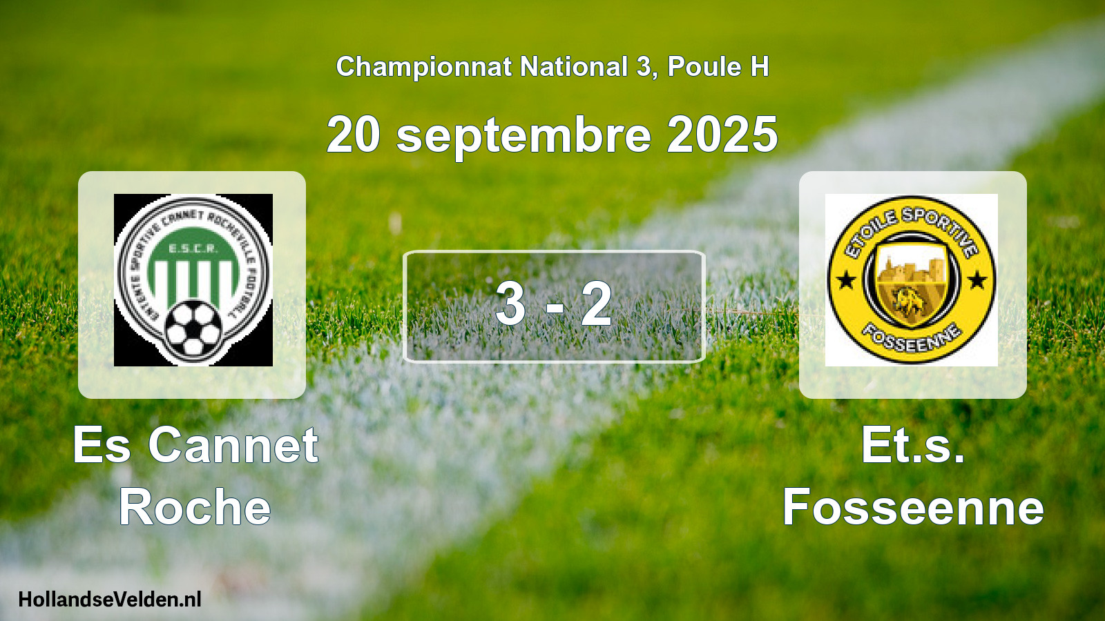 Gespeelde wedstrijd: Es Cannet Roche - Et.s. Fosseenne 3 - 2 (20 september 2025)