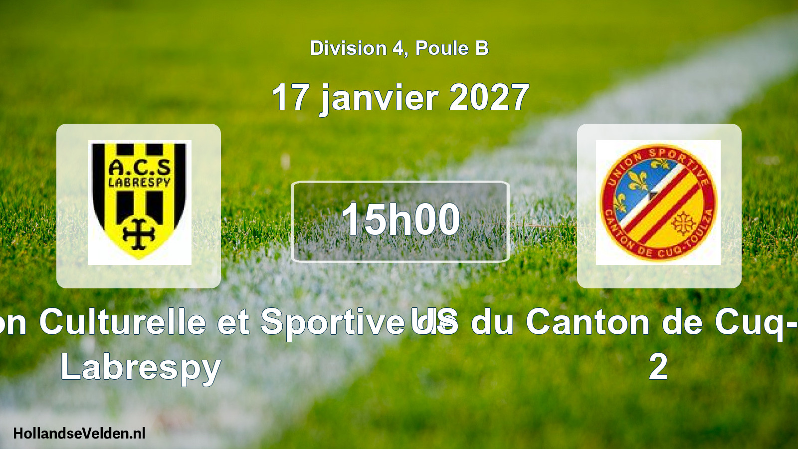 Match programmé: Association Culturelle et Sportive de Labrespy - US du Canton de Cuq-Toulza 2 (17 janvier 2027)