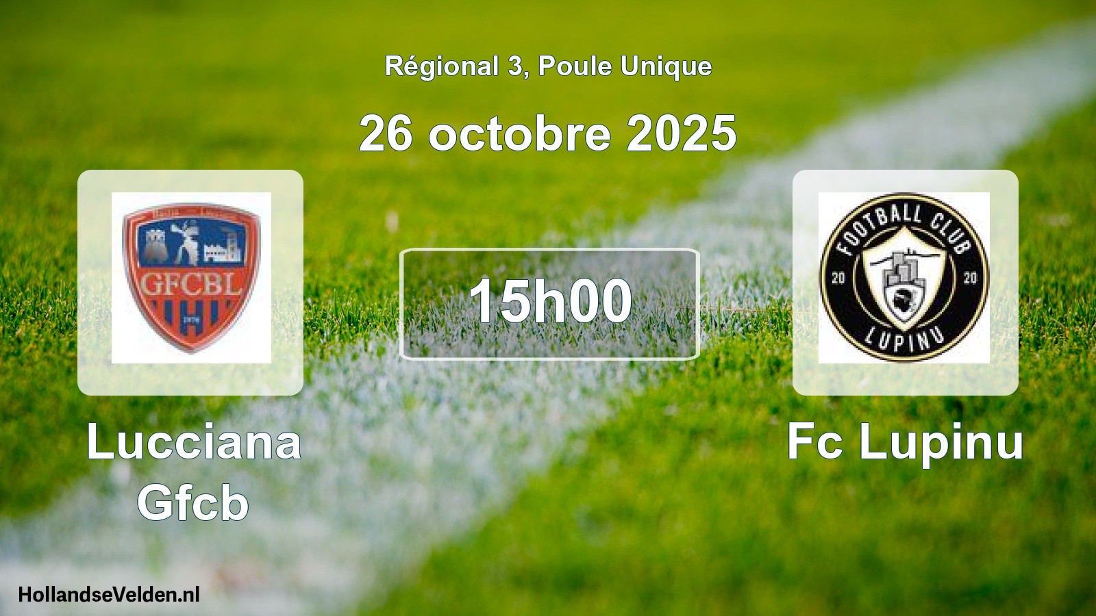 Geplande wedstrijd: Lucciana Gfcb - Fc Lupinu (26 octobre 2025)