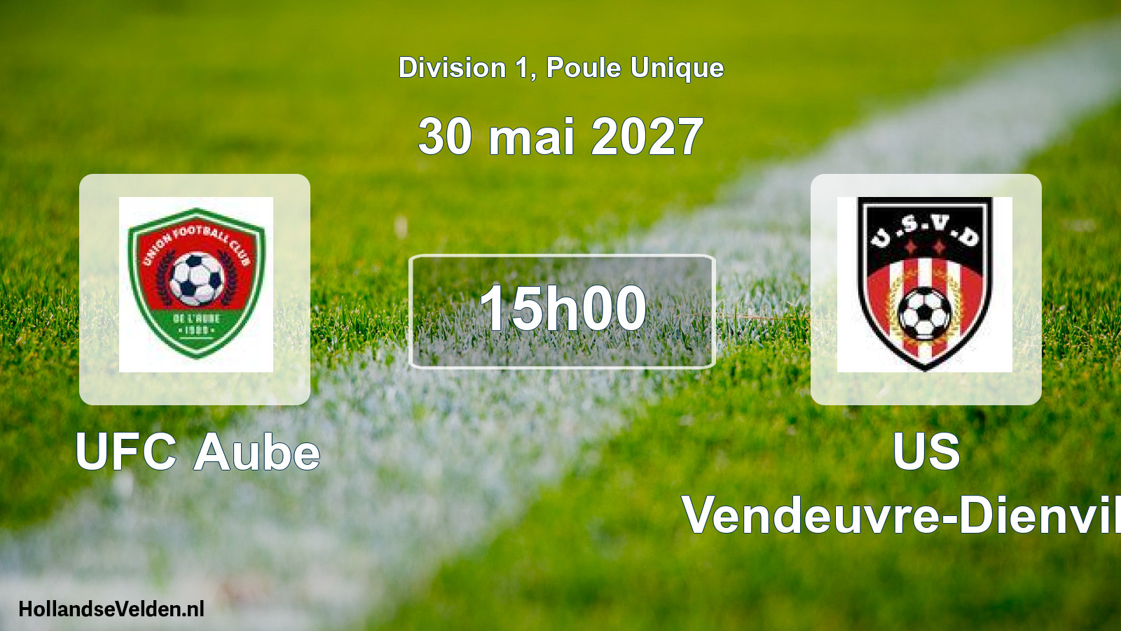 Match programmé: UFC Aube - US Vendeuvre-Dienville (30 mai 2027)