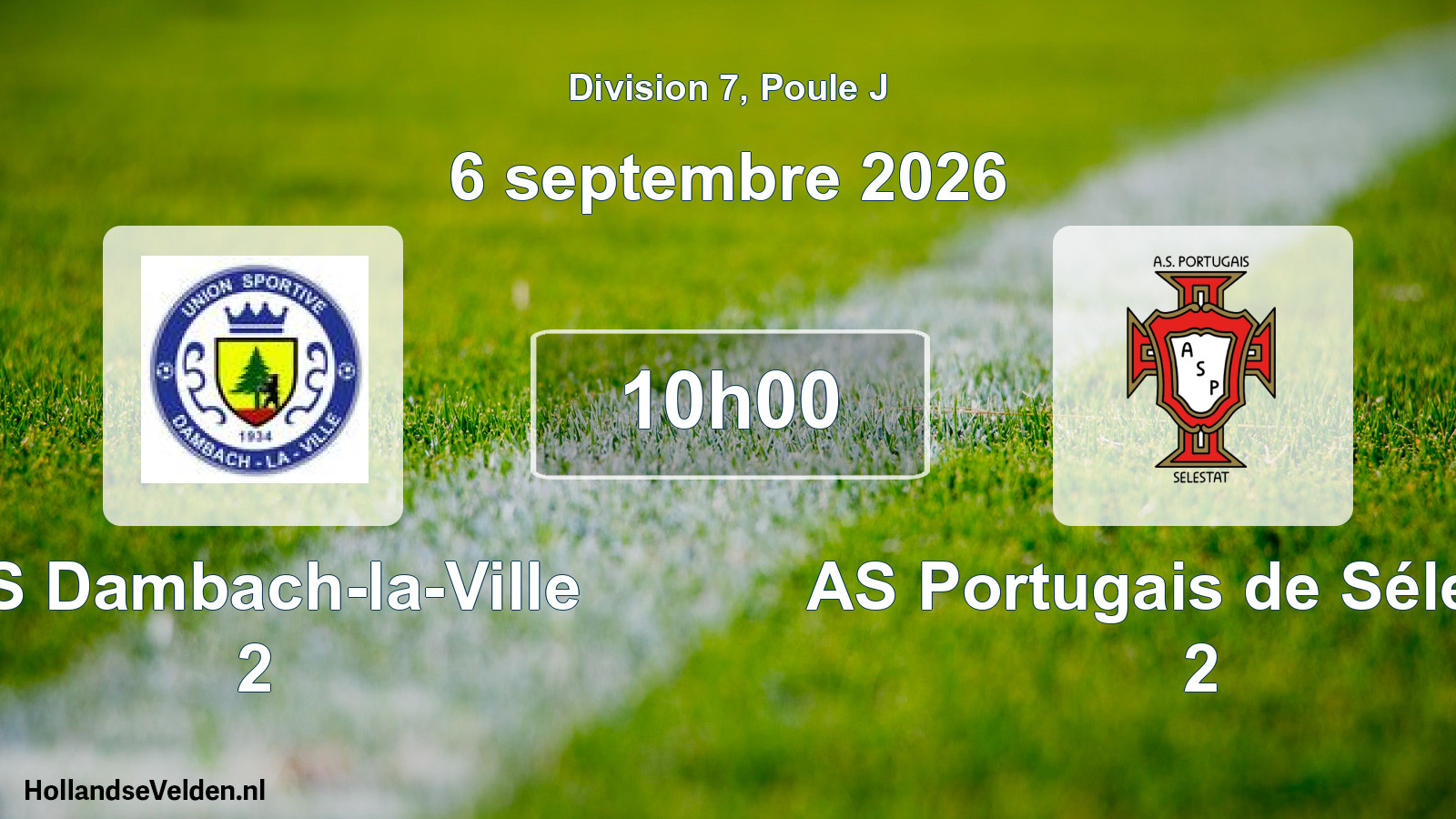 Scheduled Match: US Dambach-la-Ville 2 - AS Portugais de Sélestat 2 (6 September 2026)