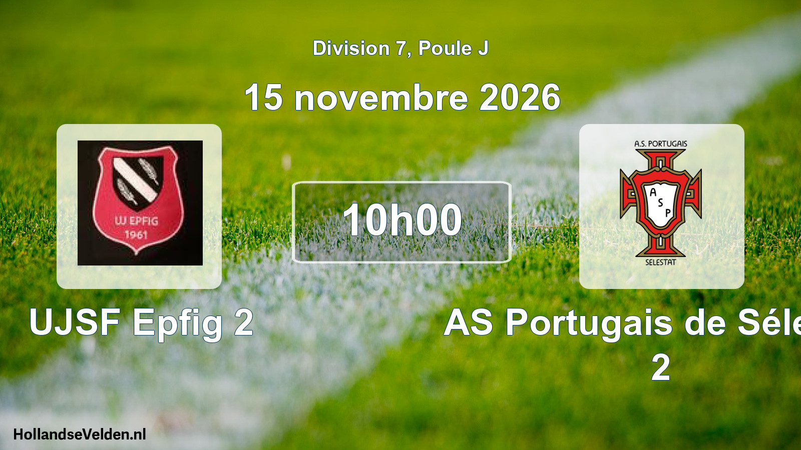 Match programmé: UJSF Epfig 2 - AS Portugais de Sélestat 2 (15 novembre 2026)