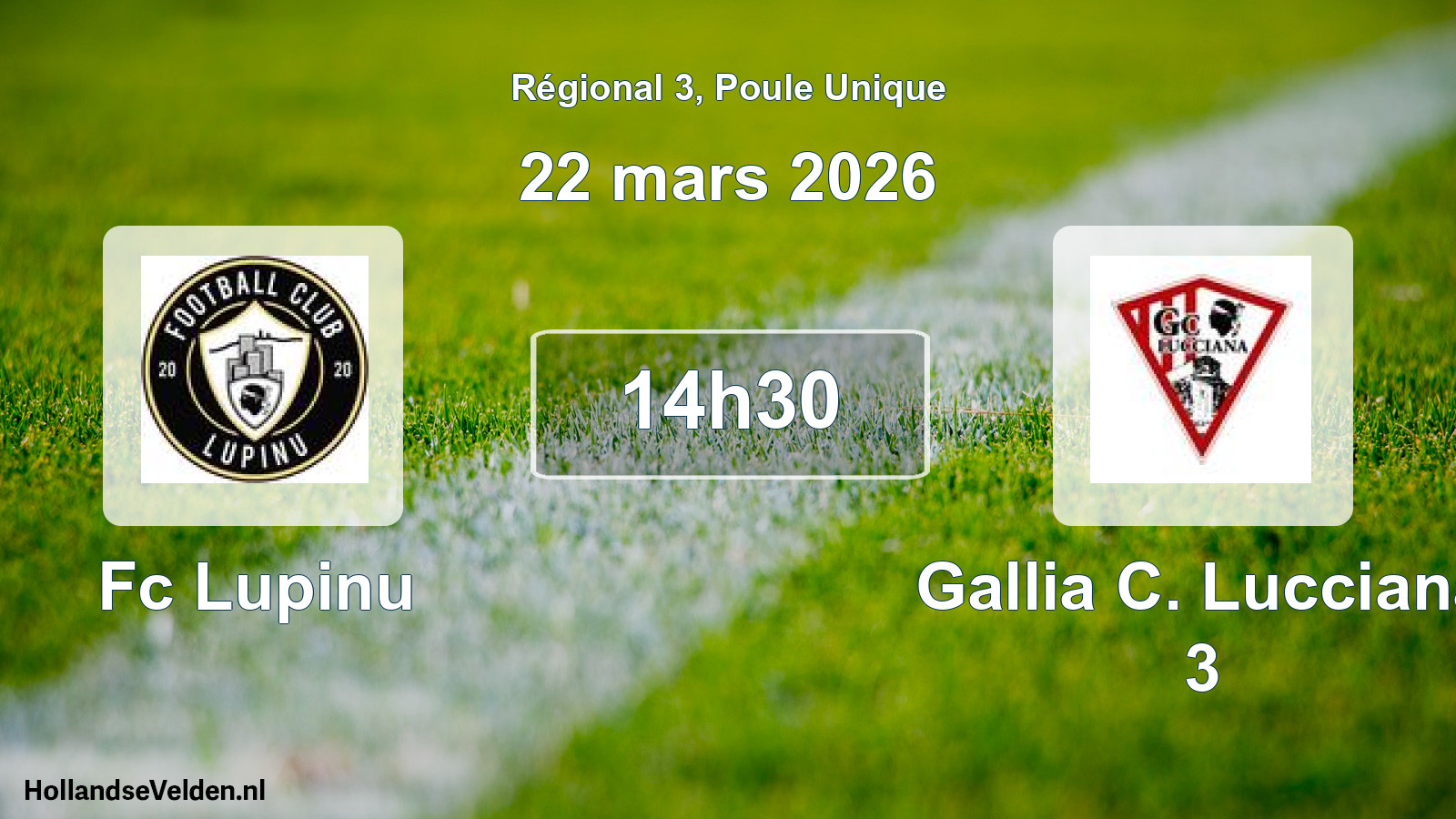 Geplande wedstrijd: Fc Lupinu - Gallia C. Lucciana 3 (22 maart 2026)