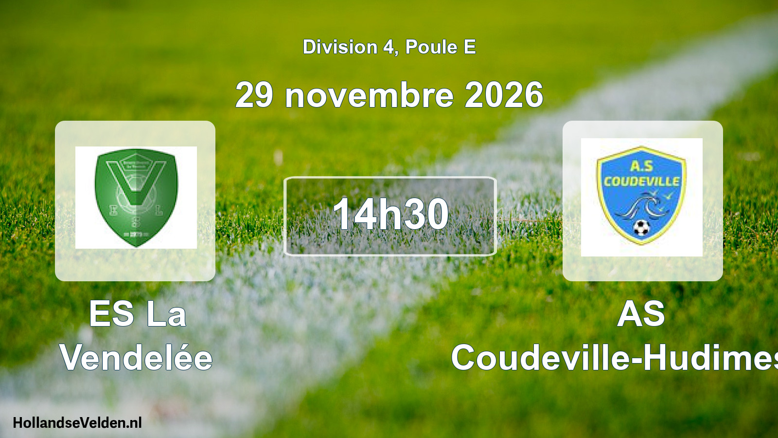Match programmé: ES La Vendelée - AS Coudeville-Hudimesnil (29 novembre 2026)