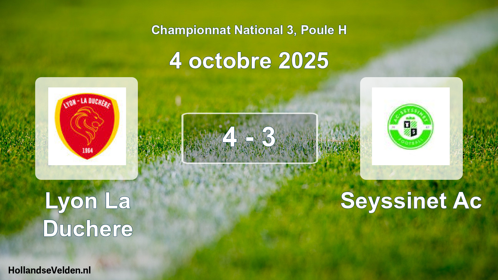 Total number of matches played: Lyon La Duchere - Seyssinet Ac 4 - 3 (4 October 2025)