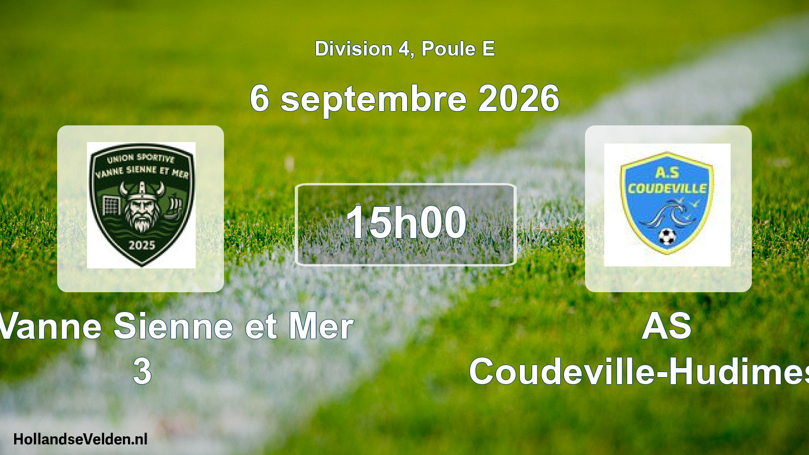 Match programmé: US Vanne Sienne et Mer 3 - AS Coudeville-Hudimesnil (6 septembre 2026)