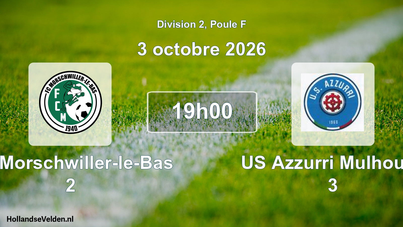 Scheduled Match: FC Morschwiller-le-Bas 2 - US Azzurri Mulhouse 3 (3 October 2026)