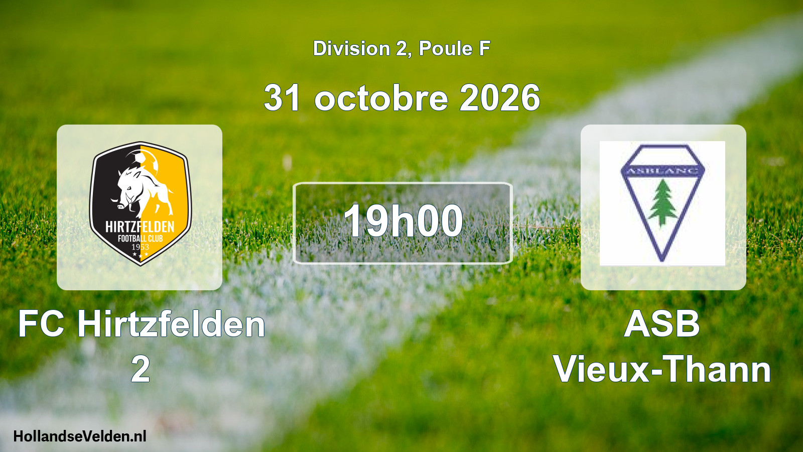 Scheduled Match: FC Hirtzfelden 2 - ASB Vieux-Thann (31 October 2026)