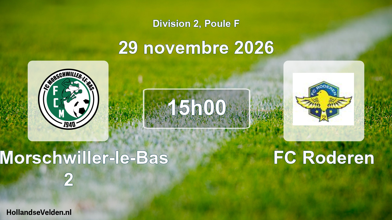 Scheduled Match: FC Morschwiller-le-Bas 2 - FC Roderen (29 November 2026)