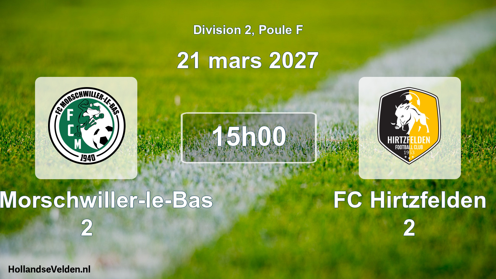 Scheduled Match: FC Morschwiller-le-Bas 2 - FC Hirtzfelden 2 (21 March 2027)