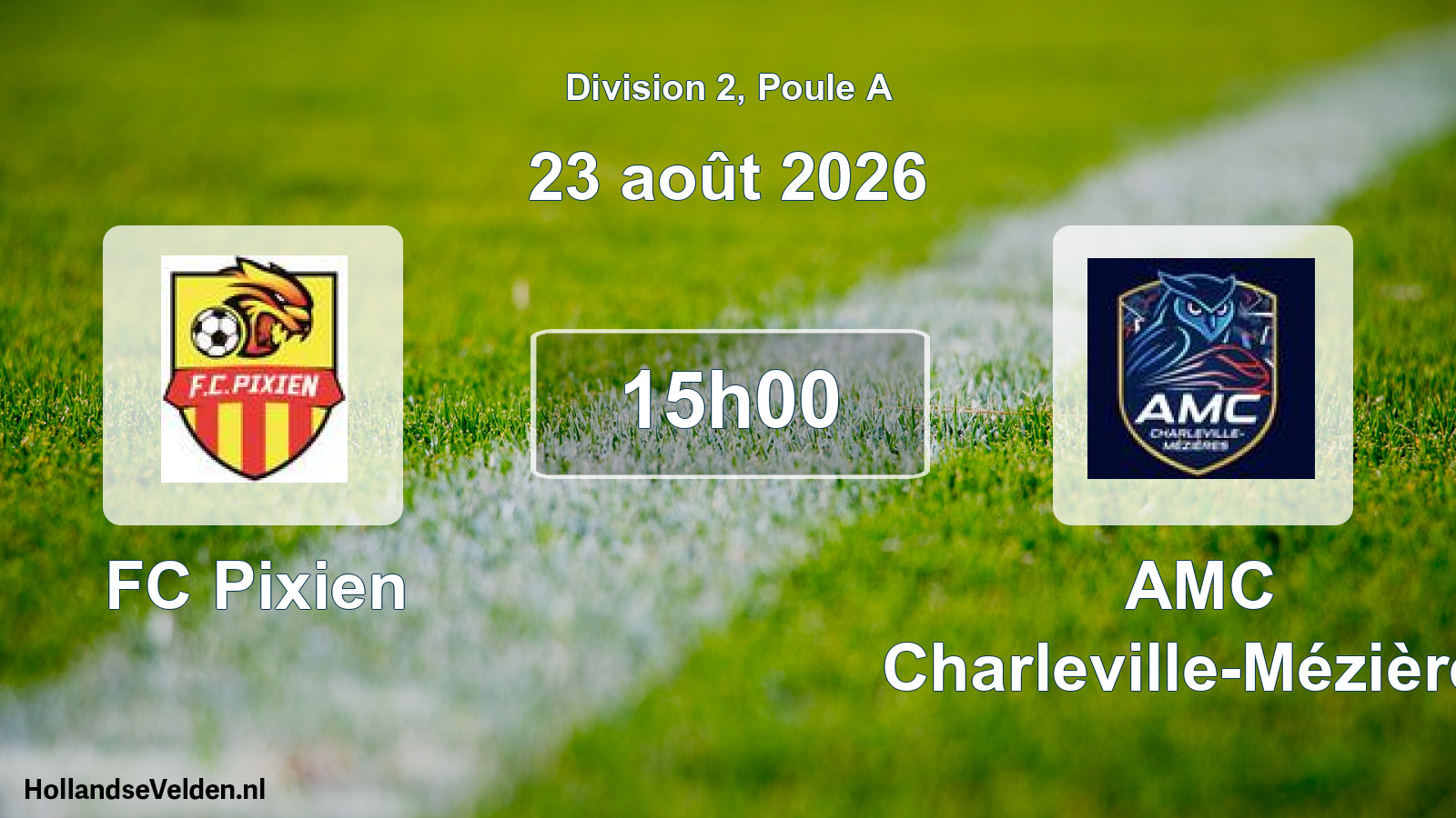 Match programmé: FC Pixien - AMC Charleville-Mézières (23 août 2026)
