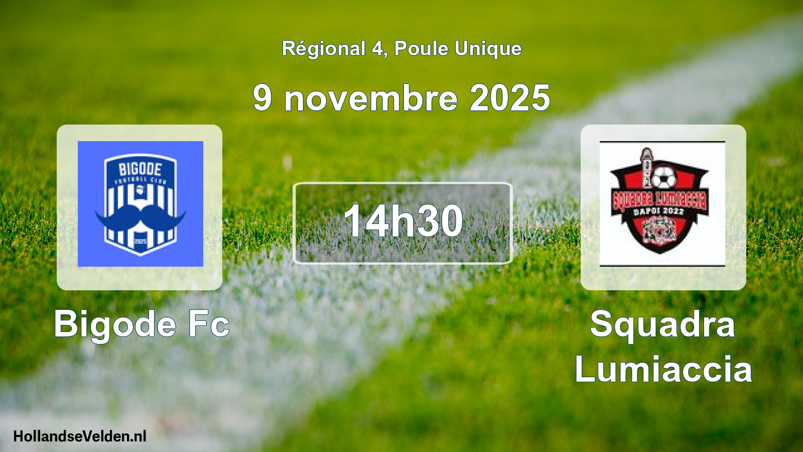 Scheduled Match: Bigode Fc - Squadra Lumiaccia (9 November 2025)