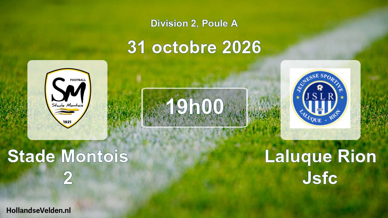 Match programmé: Stade Montois 2 - Laluque Rion Jsfc (31 octobre 2026)