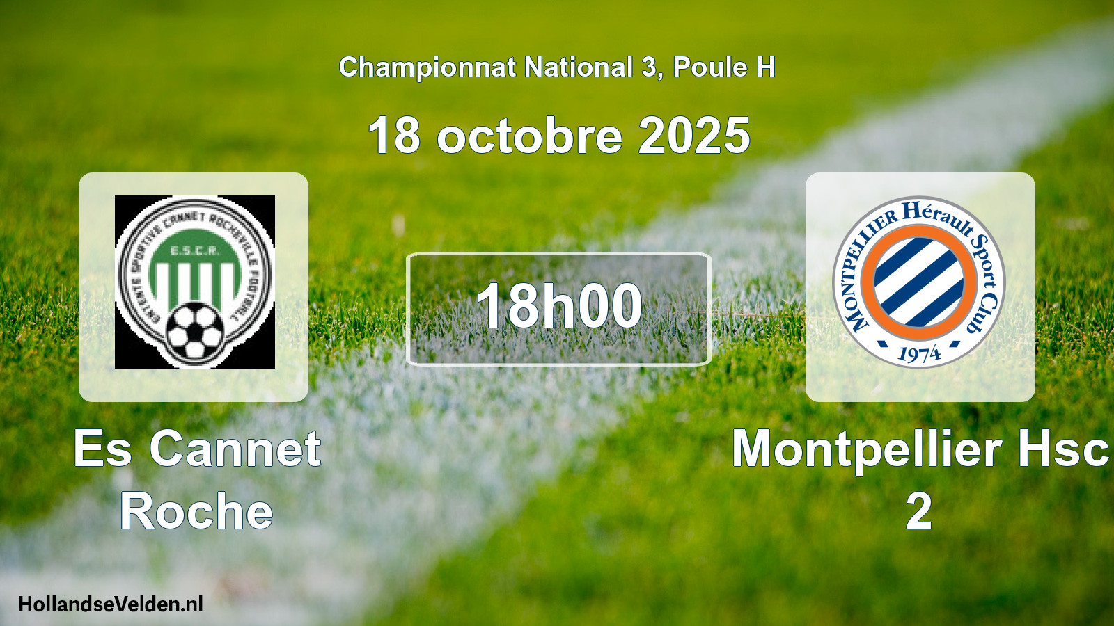 Geplande wedstrijd: Es Cannet Roche - Montpellier Hsc 2 (18 oktober 2025)