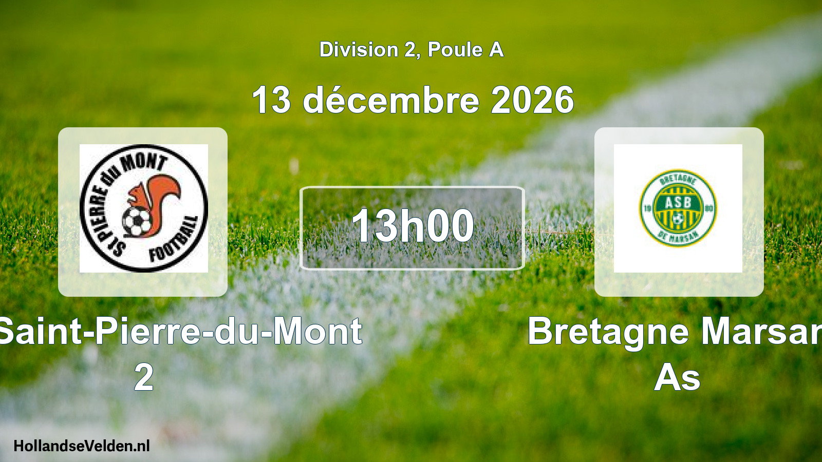 Scheduled Match: SC Saint-Pierre-du-Mont 2 - Bretagne Marsan As (13 December 2026)