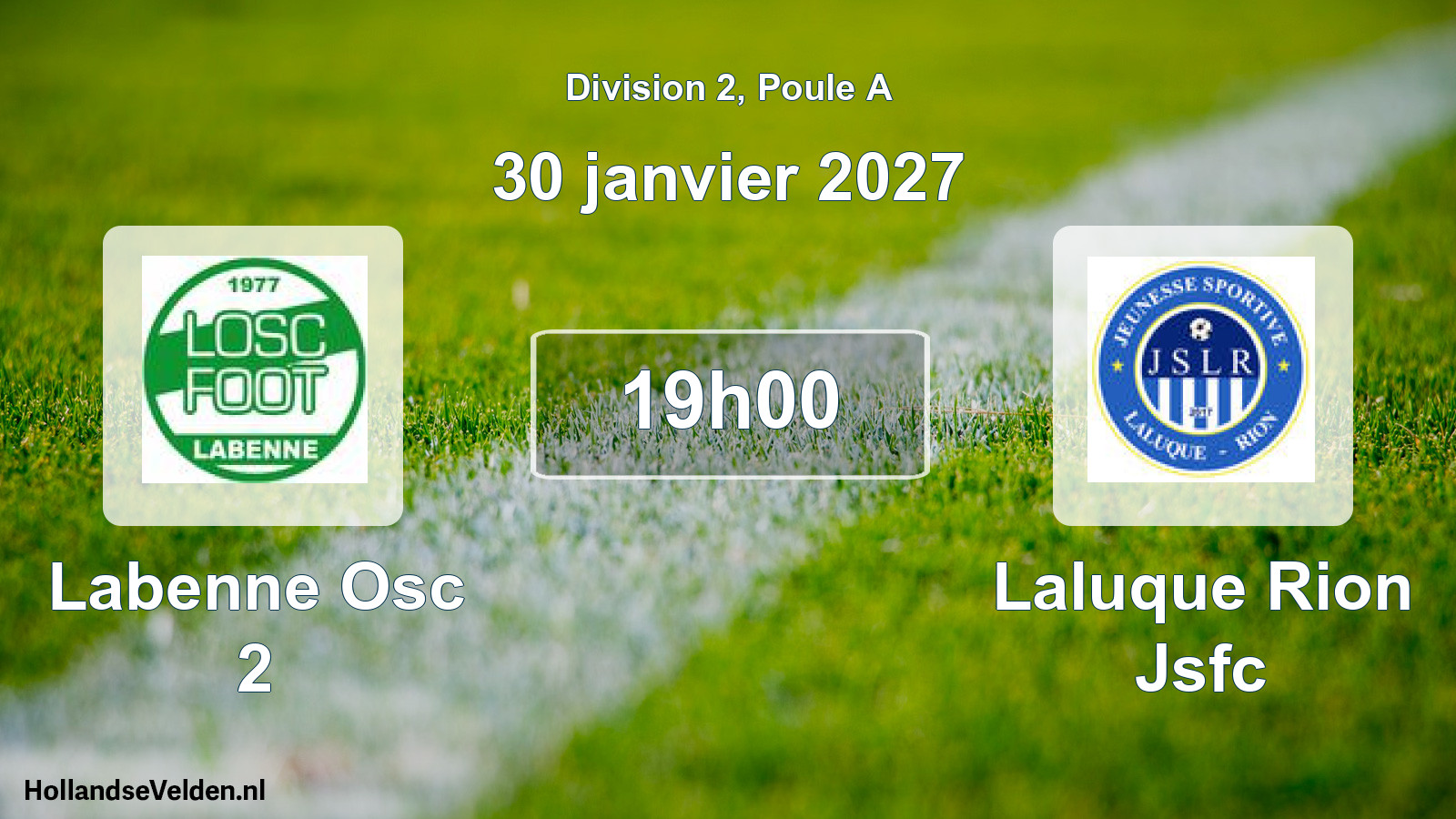 Match programmé: Labenne Osc 2 - Laluque Rion Jsfc (30 janvier 2027)