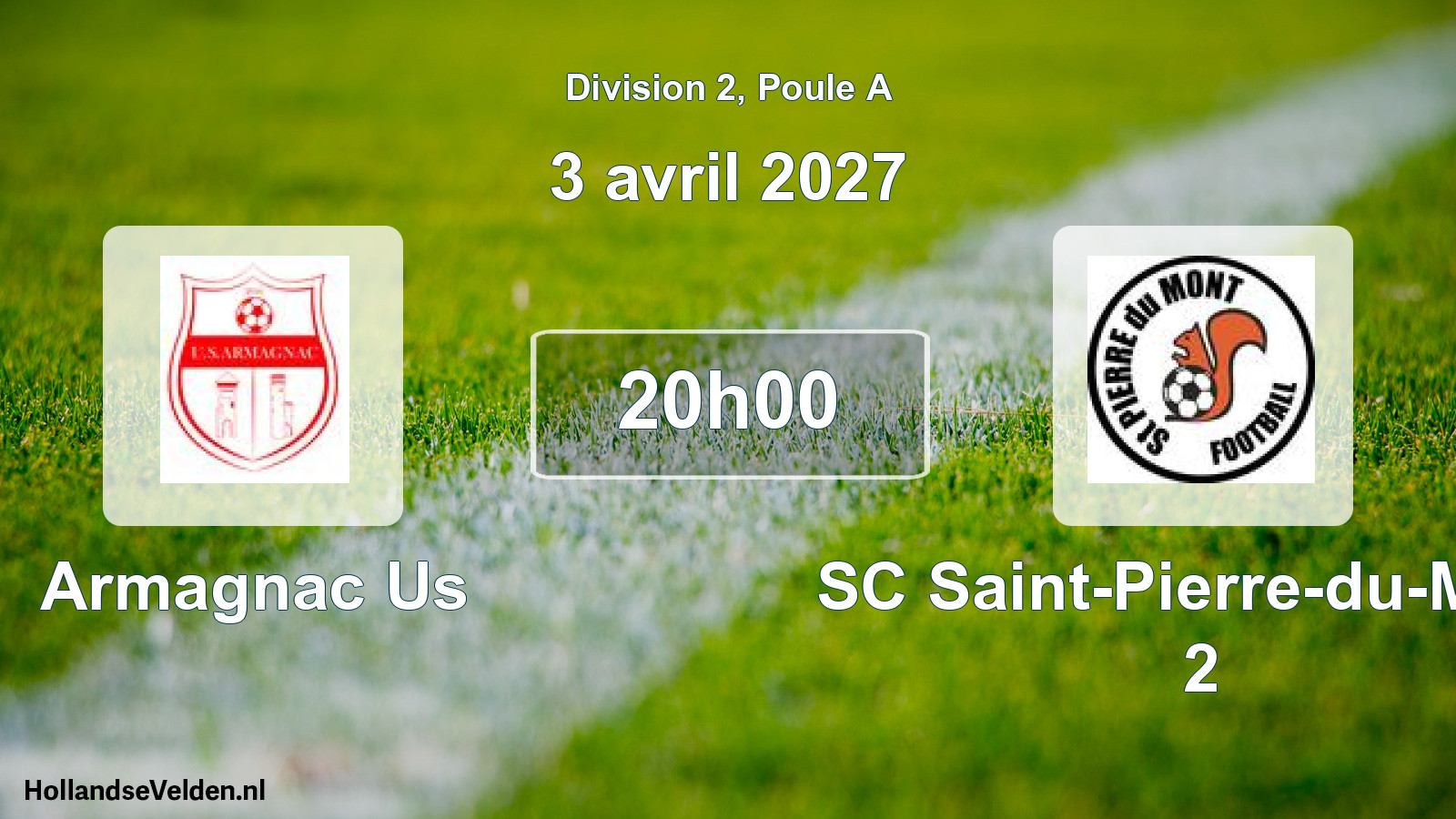 Scheduled Match: Armagnac Us - SC Saint-Pierre-du-Mont 2 (3 April 2027)