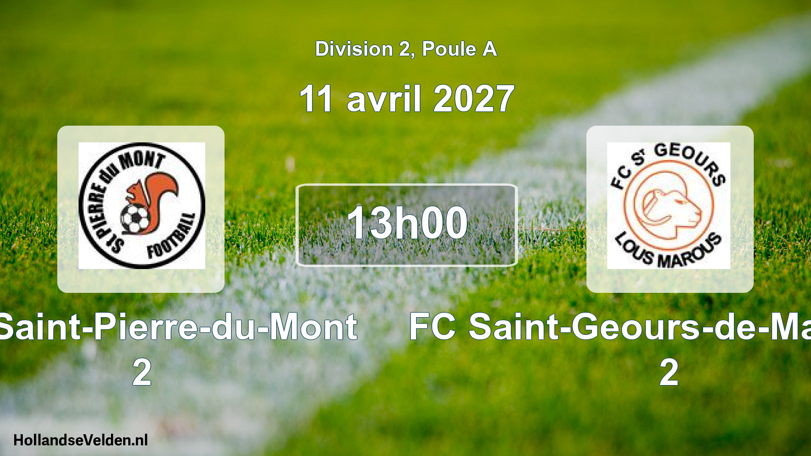 Geplande wedstrijd: SC Saint-Pierre-du-Mont 2 - FC Saint-Geours-de-Maremne 2 (11 april 2027)