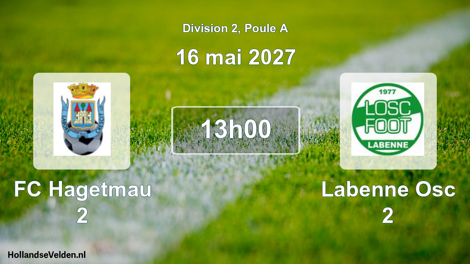 Geplande wedstrijd: FC Hagetmau 2 - Labenne Osc 2 (16 mei 2027)