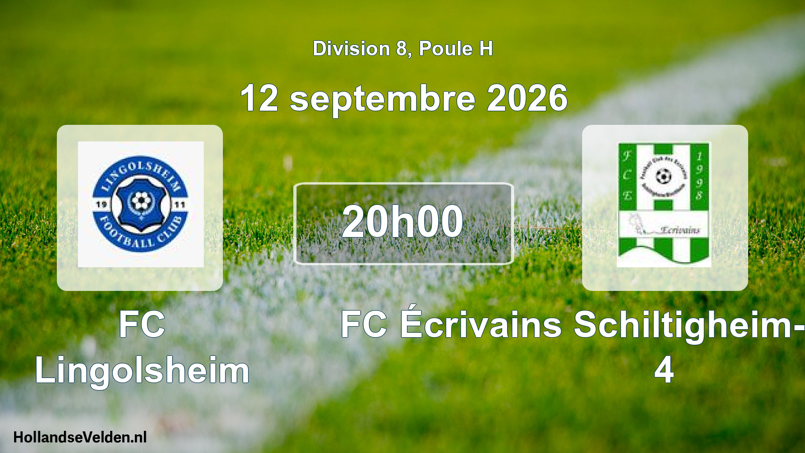 Geplande wedstrijd: FC Lingolsheim - FC Écrivains Schiltigheim-Bischheim 4 (12 september 2026)