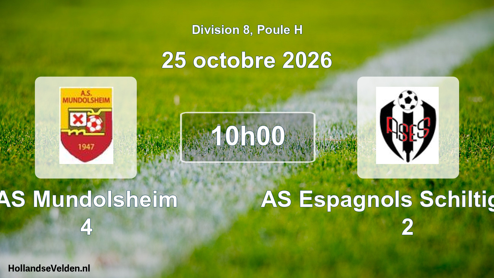 Scheduled Match: AS Mundolsheim 4 - AS Espagnols Schiltigheim 2 (25 October 2026)