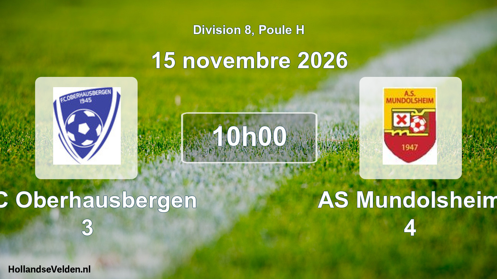 Scheduled Match: FC Oberhausbergen 3 - AS Mundolsheim 4 (15 November 2026)