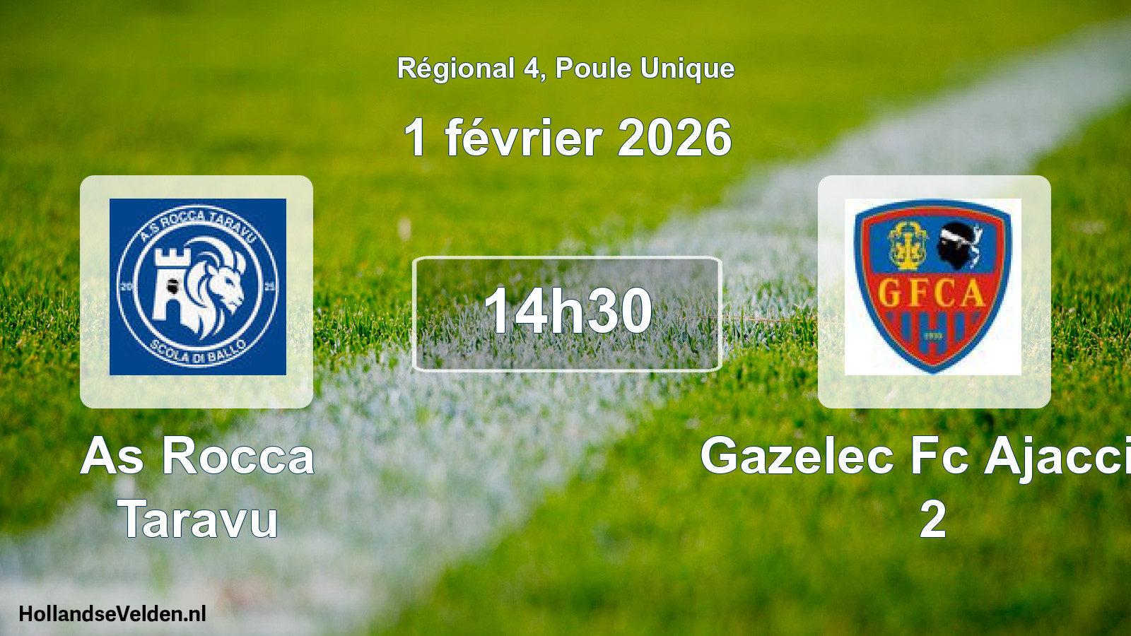 Geplande wedstrijd: As Rocca Taravu - Gazelec Fc Ajaccio 2 (1 februari 2026)