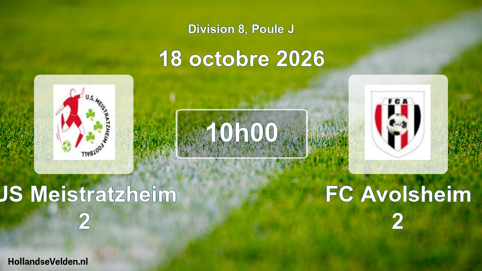 Scheduled Match: US Meistratzheim 2 - FC Avolsheim 2 (18 October 2026)