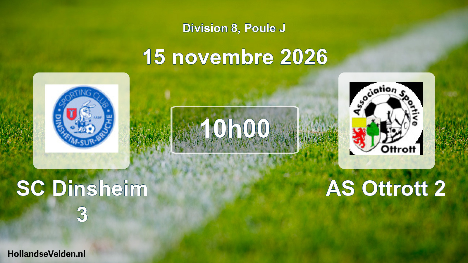 Scheduled Match: SC Dinsheim 3 - AS Ottrott 2 (15 November 2026)