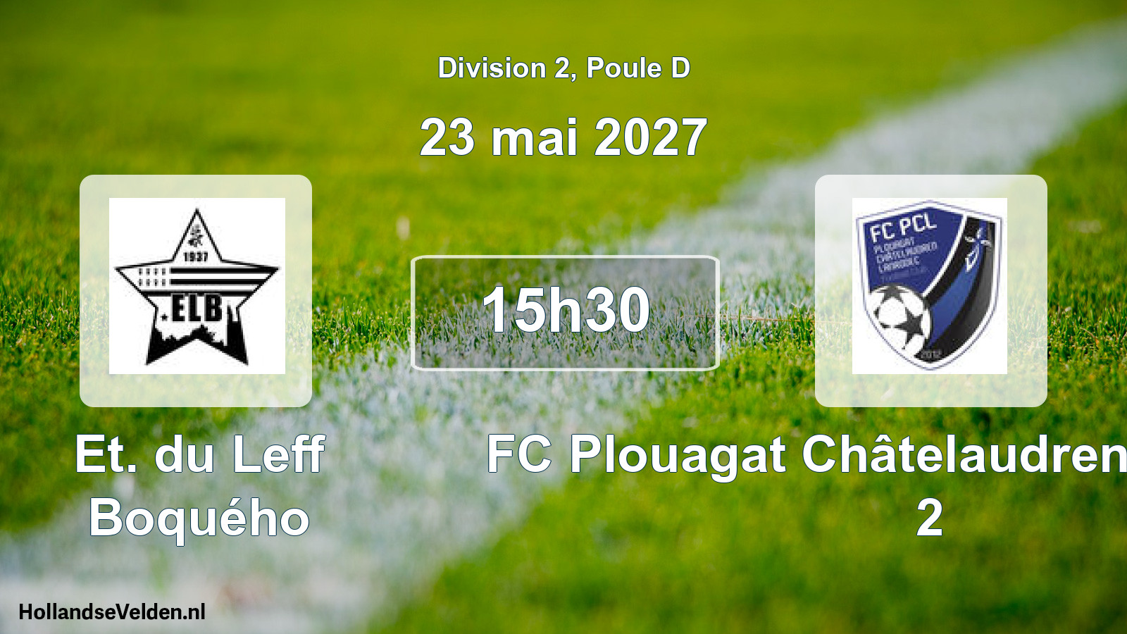 Scheduled Match: Et. du Leff Boquého - FC Plouagat Châtelaudren Lanrodec 2 (23 May 2027)