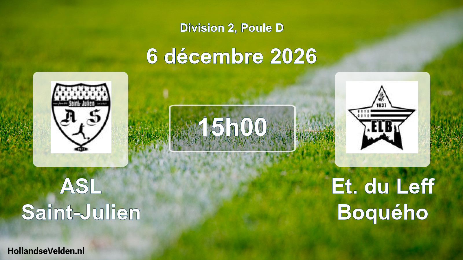Scheduled Match: ASL Saint-Julien - Et. du Leff Boquého (6 December 2026)