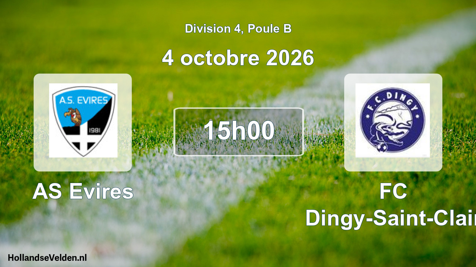 Match programmé: AS Evires - FC Dingy-Saint-Clair (4 octobre 2026)