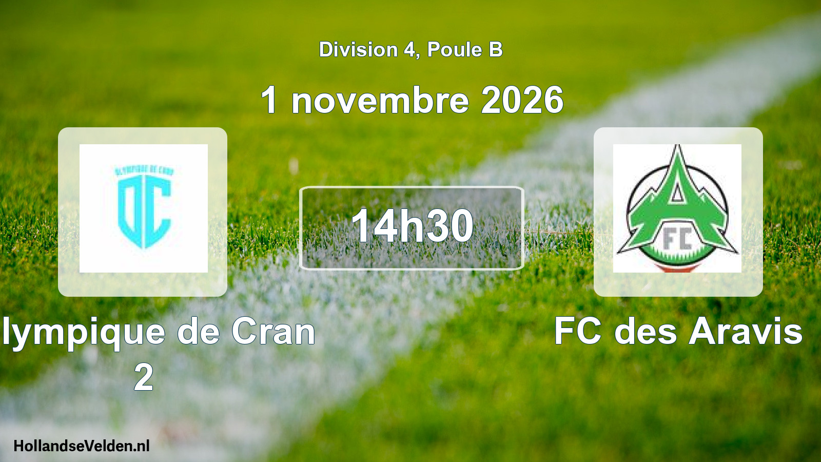 Geplande wedstrijd: Olympique de Cran 2 - FC des Aravis (1 november 2026)