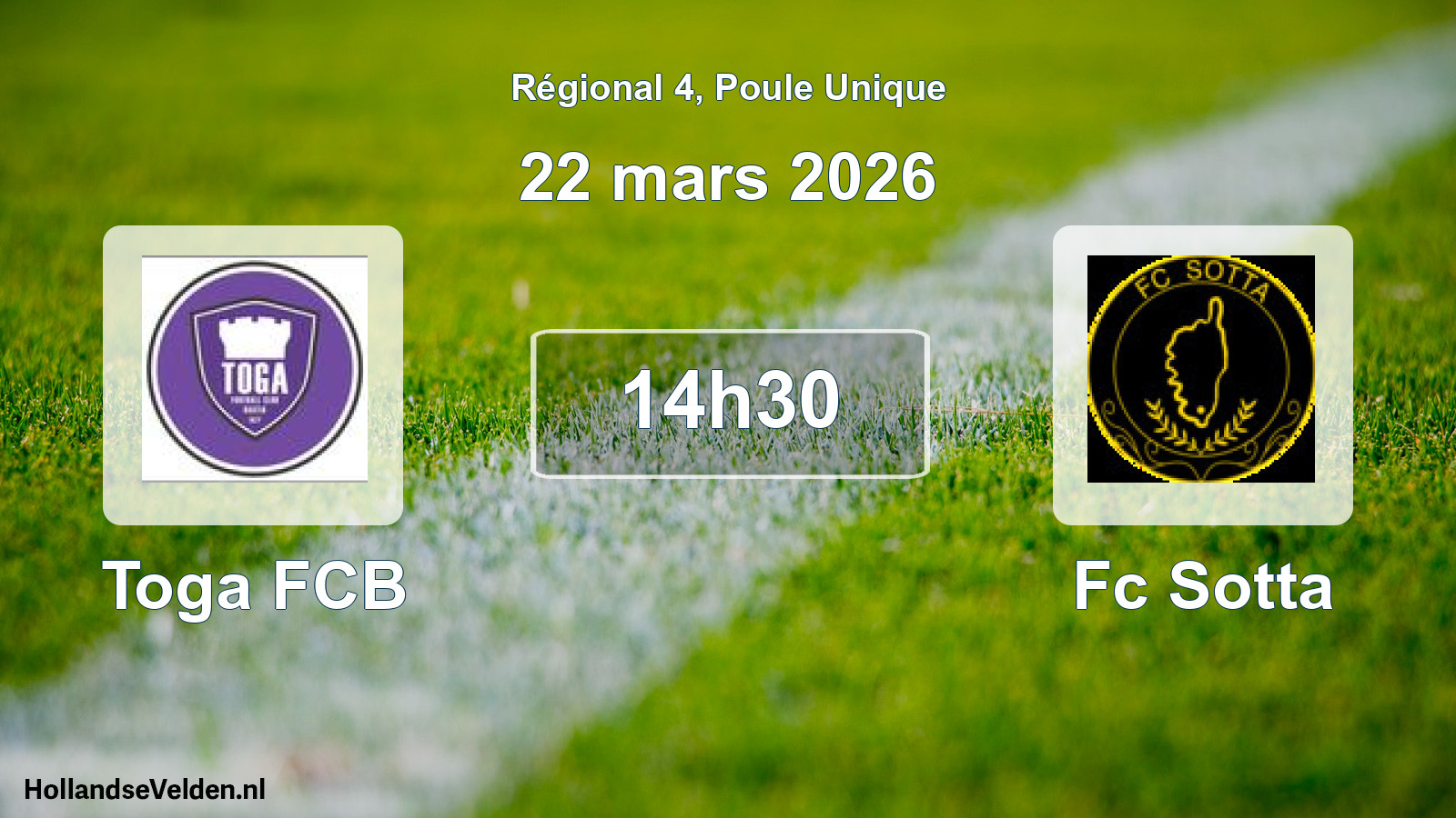 Geplande wedstrijd: Toga FCB - Fc Sotta (22 maart 2026)