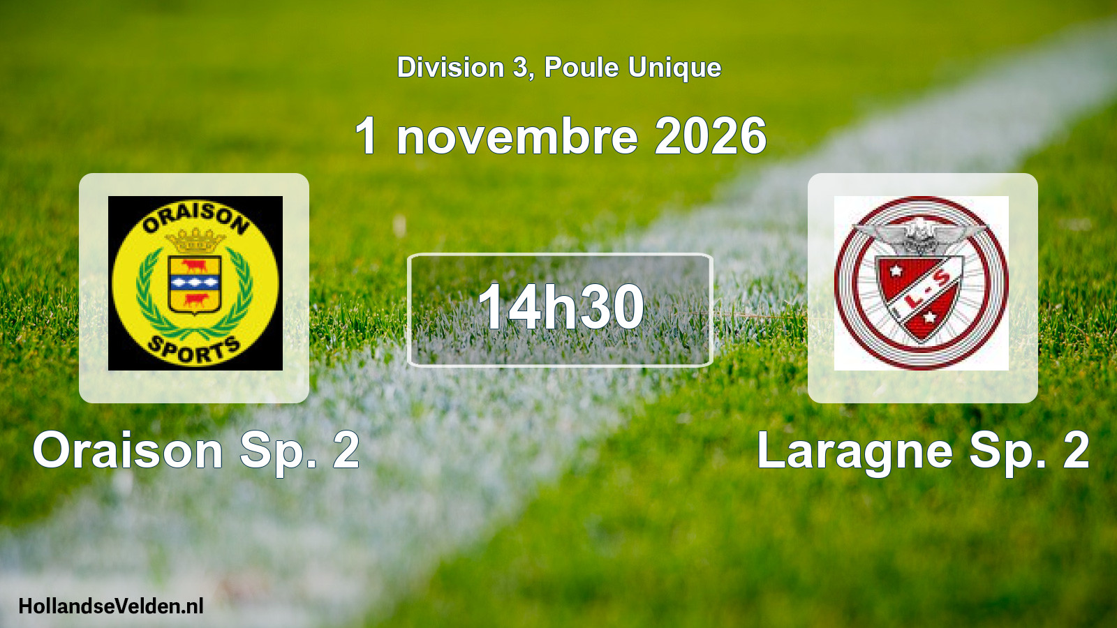 Match programmé: Oraison Sp. 2 - Laragne Sp. 2 (1 novembre 2026)