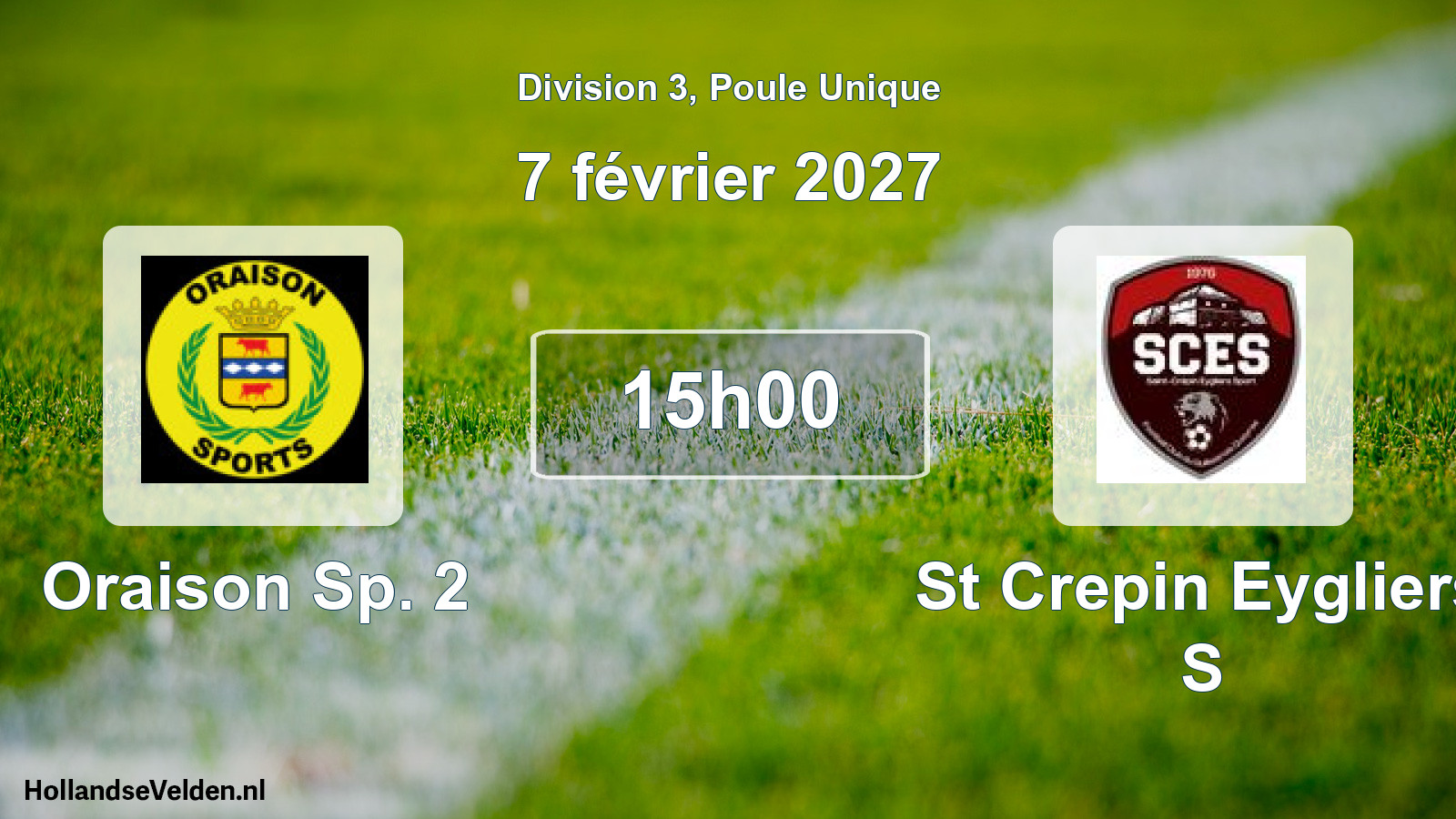 Match programmé: Oraison Sp. 2 - St Crepin Eygliers S (7 février 2027)