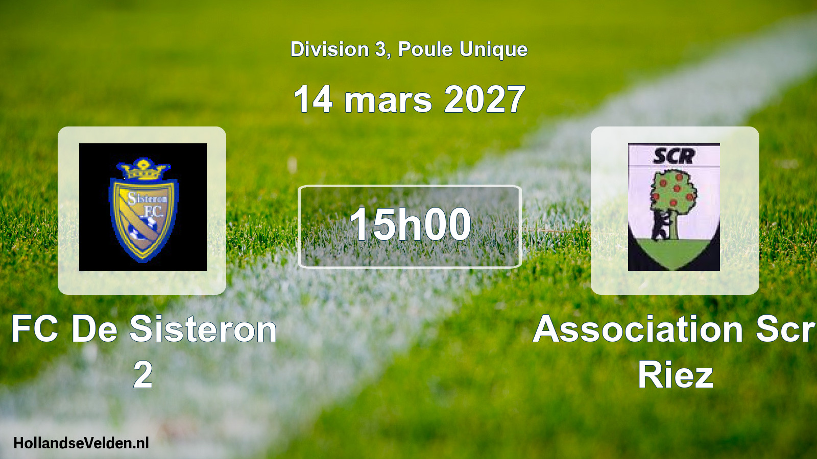 Match programmé: FC De Sisteron 2 - Association Scr Riez (14 mars 2027)