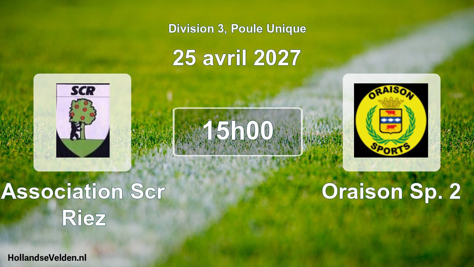 Geplande wedstrijd: Association Scr Riez - Oraison Sp. 2 (25 april 2027)