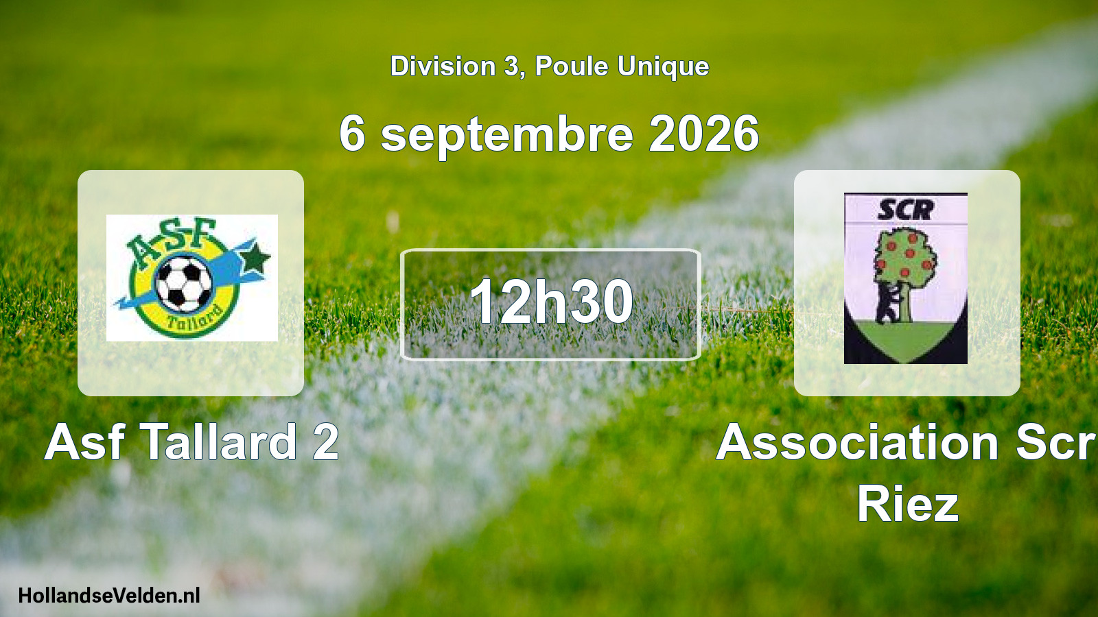 Match programmé: Asf Tallard 2 - Association Scr Riez (6 septembre 2026)